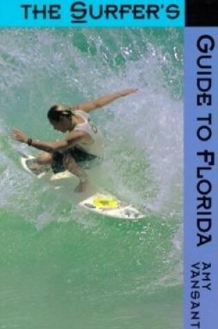 Cover of The Surfers Guide to Florida, the