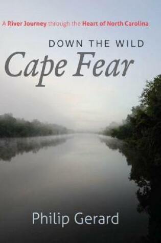 Cover of Down the Wild Cape Fear