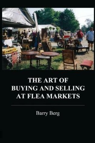 Cover of The Art of Buying and Selling at Flea Markets