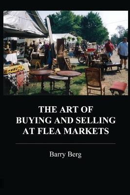 Book cover for The Art of Buying and Selling at Flea Markets