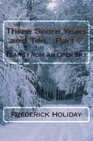 Cover of Three Score Years and Ten Part 7