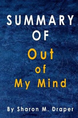 Cover of Summary Of Out of My Mind