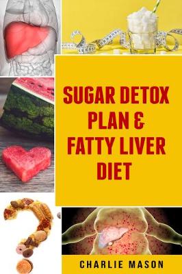Book cover for Sugar Detox Plan & Fatty Liver Diet