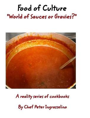 Book cover for Food of Culture "World of Sauces or Gravies?"