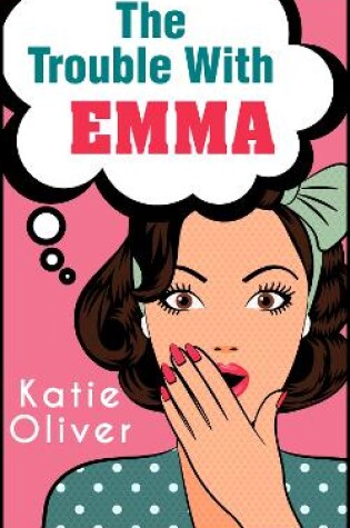 Cover of The Trouble With Emma