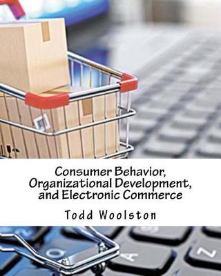 Book cover for Consumer Behavior, Organizational Development, and Electronic Commerce