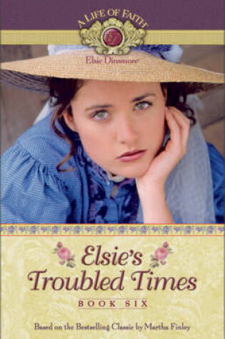 Cover of Elsie's Troubled Times