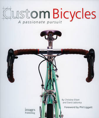 Book cover for Custom Bicycles a Passionate Pursuit