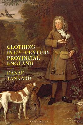 Book cover for Clothing in 17th-Century Provincial England