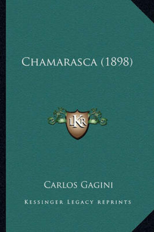 Cover of Chamarasca (1898)