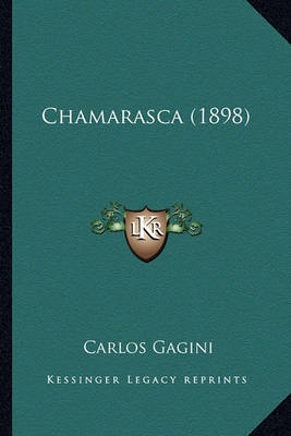 Book cover for Chamarasca (1898)