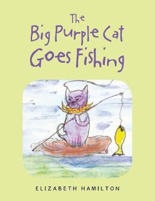 Book cover for The Big Purple Cat Goes Fishing