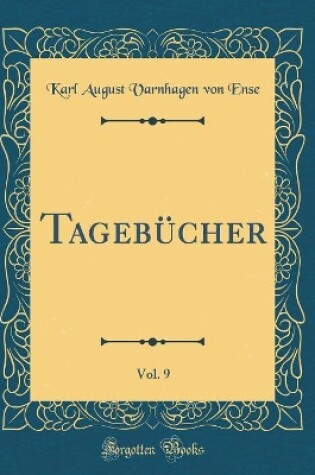 Cover of Tagebücher, Vol. 9 (Classic Reprint)