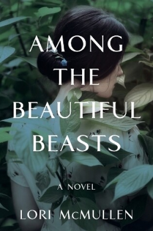 Cover of Among the Beautiful Beasts