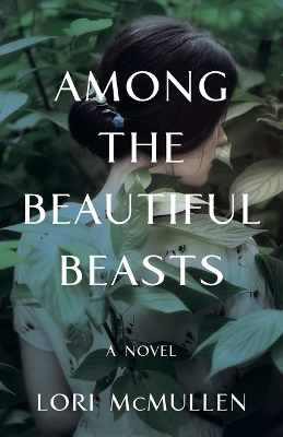 Book cover for Among the Beautiful Beasts