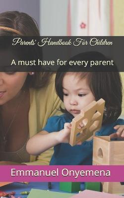 Book cover for Parents' Handbook For Children