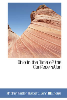 Book cover for Ohio in the Time of the Confederation