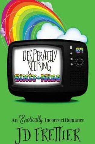 Cover of Desperately Seeking Sixty-Nine