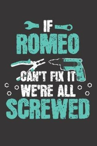 Cover of If ROMEO Can't Fix It