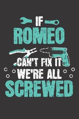 Book cover for If ROMEO Can't Fix It