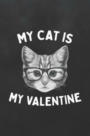 Cover of My Cat Is My Valentine