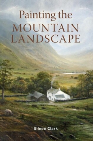 Cover of Painting the Mountain Landscape