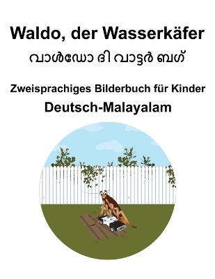 Book cover for Deutsch-Malayalam Waldo, der Wasserkäfer Zweisprachiges Bilderbuch für Kinder