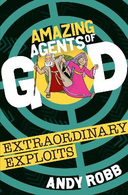 Book cover for Amazing Agents of God: Extraordinary Exploits