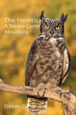 Cover of The Heretical Owl