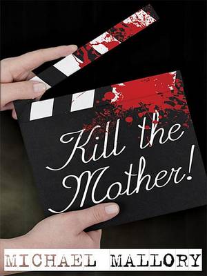 Book cover for Kill the Mother!