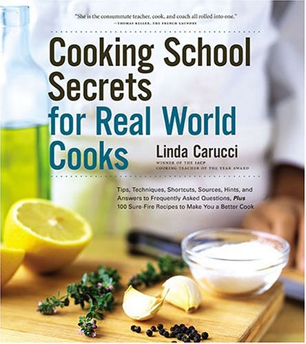 Book cover for Cooking School Secrets for Real World Cooks