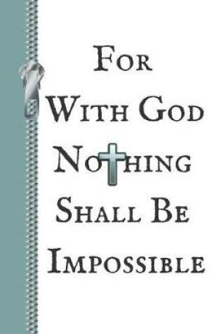 Cover of For with God Nothing Shall Be Impossible