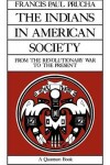 Book cover for The Indians in American Society