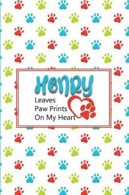 Book cover for Henry Leaves Paw Prints on My Heart