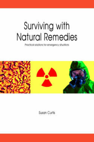 Cover of Surviving with Natural Remedies