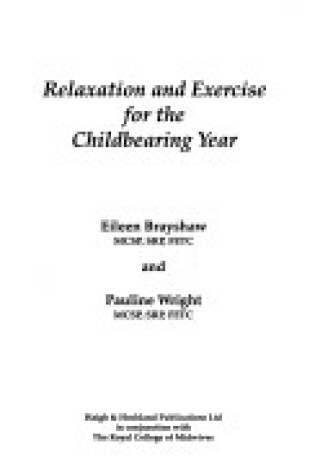 Cover of Relaxation & Exercise for Childbearing