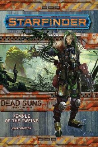 Cover of Starfinder Adventure Path: Temple of the Twelve (Dead Suns 2 of 6)