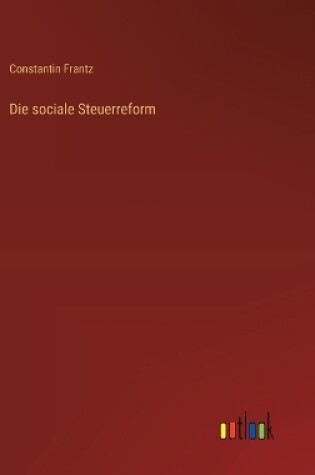 Cover of Die sociale Steuerreform