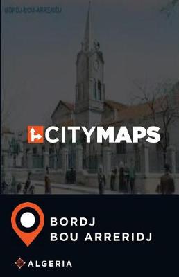 Book cover for City Maps Bordj Bou Arreridj Algeria