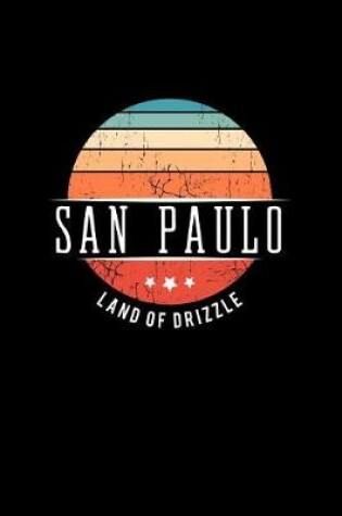 Cover of San Paulo Land of Drizzle