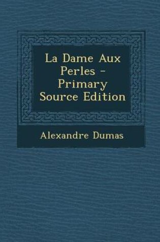 Cover of La Dame Aux Perles