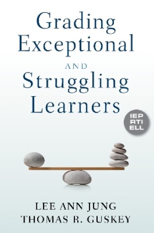 Cover of Grading Exceptional and Struggling Learners