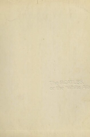 Cover of The Beatles, Or The White Album