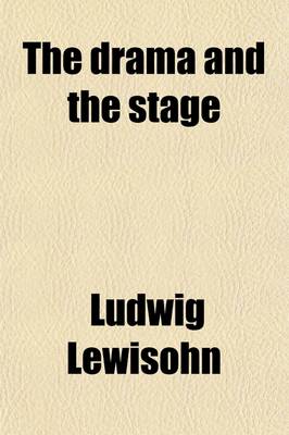 Book cover for The Drama and the Stage