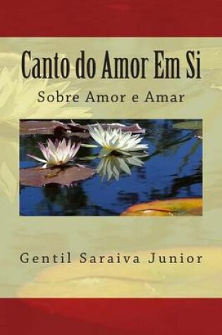 Cover of Canto Do Amor Em Si