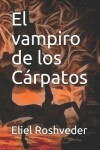 Book cover for El vampiro de los Cárpatos