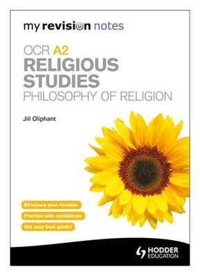 Cover of My Revision Notes: OCR A2 Religious Studies: Philosophy of Religion