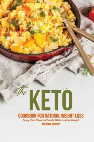 Cover of The Keto Cookbook for Natural Weight Loss