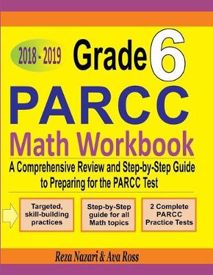 Book cover for Grade 6 PARCC Mathematics Workbook 2018 - 2019