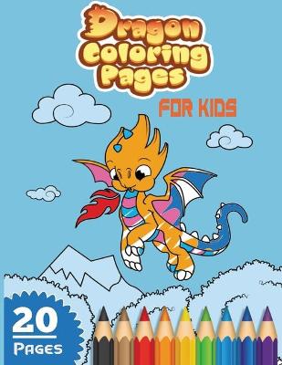 Book cover for Dragon Coloring Pages For Kids